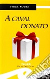 A caval donato libro