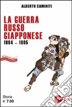 La guerra russo-giapponese 1904-1905