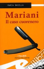 Mariani. Il caso cuorenero