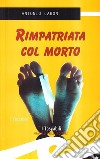 Rimpatriata con il morto libro