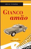 Gianco amao libro di Ferrando Enrico