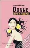 Donne. Storie al femminile libro