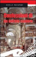 Confessioni di un evirato cantore libro