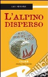 L'Alpino disperso libro