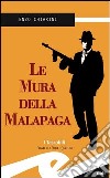 Mura della Malapaga libro