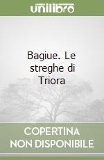Bagiue. Le streghe di Triora