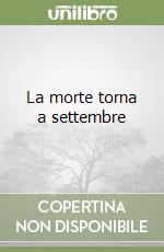 La morte torna a settembre libro