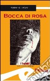 Bocca di rosa libro