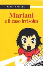 Mariani e il caso irrisolto libro