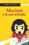 Mariani e il caso irrisolto libro