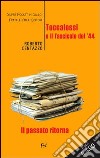 Toccalossi e il fascicolo del '44 libro