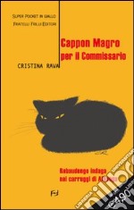 Cappon magro per il commissario. Rebaudengo indaga nei carruggi di Albenga libro