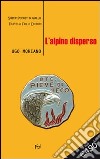 L'alpino disperso libro