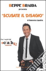 Beppe Braida presenta «Scusate il disagio» libro