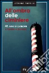 All'ombra delle ciminiere. La centrale di Vado Ligure libro