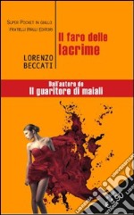 Il faro delle lacrime libro