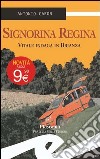 Signorina Regina. Vitale indaga in Brianza libro