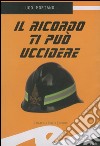 Il ricordo ti può uccidere. E-book. Formato EPUB libro di Moriano Ugo