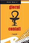 Giorni contati. E-book. Formato EPUB libro di Masella Maria