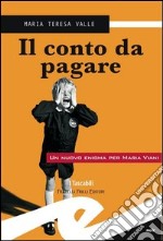 Il conto da pagare libro