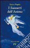 I sussurri dell'anima libro di Popolo Enrico