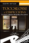 Toccalossi e l'impicciona libro