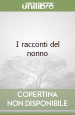 I racconti del nonno libro