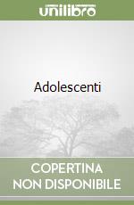 Adolescenti libro