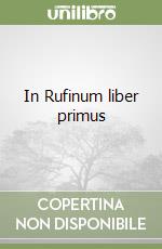 In Rufinum liber primus libro