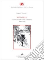 New girls. Adolescenti nella cultura statunitense libro