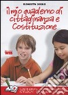 Il mio quaderno di cittadinanza e Costituzione. Tomo B: Dagli articoli della Costituzione alla realtà sociale. Per la Scuola media. Con espansione online libro