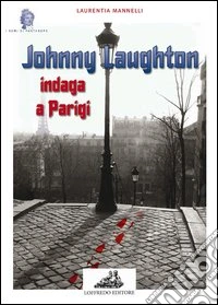 Johnny Laughton indaga a Parigi libro