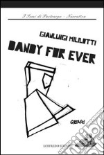 Dandy for ever libro