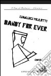 Dandy for ever libro