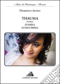 Thauma. Donna domina domus prima libro