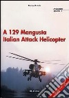 A 129 Mangusta Italian Attack Helicopter libro