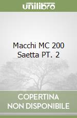 Macchi MC 200 Saetta PT. 2 libro