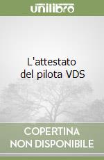 L'attestato del pilota VDS libro