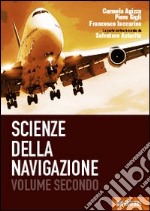 Scienze della navigazione. Per gli Ist. tecnici. Con espansione online. Vol. 2