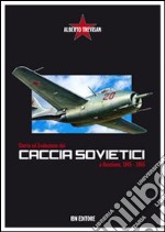 Storia ed evoluzione dei caccia sovietici a reazione, 1945-1955 libro