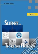 Scienze e tecnologie applicate. Per gli Ist. tecnici. Con DVD-ROM