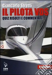 Il pilota VDS. Quiz risolti e commentati