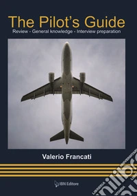 The pilot's guide. Review. General knoledge. Interview preparation