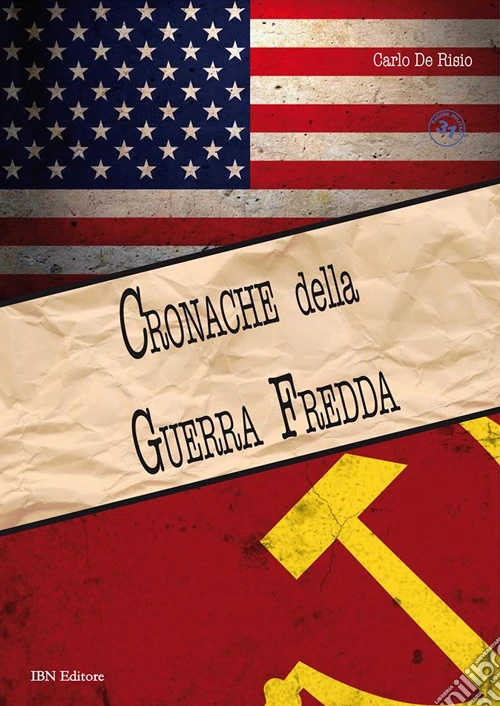 Cronache della guerra fredda