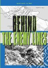 Behind the enemy lines libro