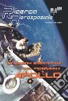 Le missioni scientifiche del programma Apollo libro di Di Leo Carlo