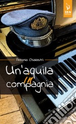 Un'aquila in compagnia libro