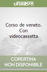 Corso de veneto. Con videocassetta libro