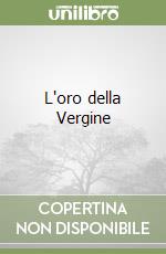 L'oro della Vergine libro