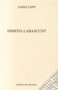 Immota Labascunt